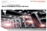 The Yard REVOLUTION AUTOMATED RTG - Konecranes · The Yard REVOLUTION AUTOMATED RTG INDUSTRIAL CRANES ... everything needed to move to Automated RTG operation. ... Bus-bar …