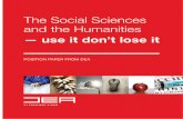 The Social Sciences and the Humanities - DEA · With this paper DEA would like to contribute to the debate about how the Social Sciences and the Humanities ... meaning that SSH ...