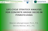LIFE-CYCLE STRATEGY ANALYSIS FOR CONCRETE BRIDGE …onlinepubs.trb.org/onlinepubs/conferences/2016/AssetMgt/40.Shervin... · LIFE-CYCLE STRATEGY ANALYSIS FOR CONCRETE BRIDGE DECKS