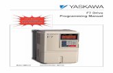 Yaskawa F7 Series Programming Manual - Amazon S3€¦ · contacts must be properly integrated into the control logic circuit. • YASKAWA is not ... The frequency inverter ... TM.F7.02.Programming…Manual