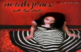 Norah Jones: Not Too Late - bs-gss.rubs-gss.ru/temp/bw/Norah Jones_Not Too Late_  · W as Dsus know,