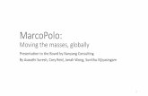 MarcoPolo - mbacasecomp.com · Expand#into#theUSA Establish#SSOs#in=house Outsourcenon=corefunctions Moveinto#financial#services#for##bus#manufacturers Moveinto#consulting#for#bus#