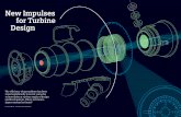 New Impulses for Turbine Design - Siemens Energy Sector · New Impulses for Turbine Design ... notes: “A lot of the ... other areas of gas turbine and power plant design as well.