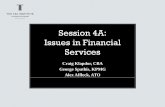 Session 4A: Issues in Financial Services€¦ · Session 4A: Issues in Financial Services Craig Klapdor, CBA ... Apportionment refers to the particular method or approach ... (ACA).