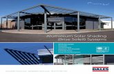 Aluminium Solar Shading (Brise Soleil) Systems · sales@dales-eaves.co.uk Tel: 0115 930 1521 Aluminium Solar Shading (Brise Soleil) Systems • BIM Models available • Sustainable