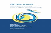 CSIL Online Workbook - Spinal Cord Injury BCsci-bc.ca/wp-content/uploads/csil-module1.pdf · CSIL Online Workbook A Guide to Applying for and Managing Choice in Supports for Independent