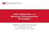 Cost Reduction and Revenue Enhancement Strategies · Cost Reduction and Revenue Enhancement Strategies Benjamin F. Quillian, EVC and CFO Ephraim P. Smith, EVC and CAO Gail Brooks,
