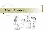 Figure Drawing Learning how to draw the human figure · There are several helpful methods for the process of figure drawing. Each method breaks down the figure into easy stages building