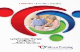 Lymphedema Therapy Certification - Lymphatic … · The Power of Lymphedema Certification. ... (MLD), a light-touch manual technique that stimulates the lymphatic system to remove