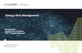 Energy Risk Management - United States Association for ... · Driving Forces Behind Growth in Energy Risk Management ... -Results from 2015 GARP FRM Job Task Analysis. 10 ... quantitative