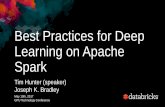 Best Practices for Deep Learning on Apache Sparkon-demand.gputechconf.com/gtc/.../s7510-hunter-apache-spark-gpus... · Best Practices for Deep Learning on Apache Spark Tim Hunter