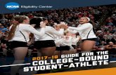 College-Bound 2017-18 Guide for the Student-Athlete Guide for the College-Bou… · GUIDE FOR THE COLLEGE-BOUND STUDENT-ATHLETE 3 Welcome from the President Dear college-bound student-athlete: