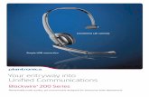 Your entryway into Unified Communications - Plantronics · Your entryway into Unified Communications. ... sharing, music, A/V presentation Audio performance ... UC Standard version