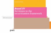 Basel IV Revisions to the securitisation framework · 8 Basel IV Revisions to the securitisation framework The BCBS has announced that the new securitization framework will enter