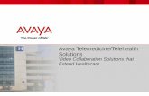 Avaya Telemedicine/Telehealth Solutions solutii Avaya Telemedicina.pdf · Avaya Telemedicine/Telehealth Solutions ... Dermatology ... Physiotherapy