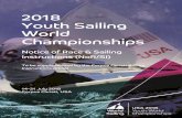 2018 Youth Sailing World Championships · 2 YW18 NoR/SI Including Amend #3 The 48th edition of the Youth Sailing World Championships will be held at Corpus Christi, Texas, USA, from