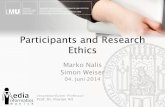 Participants and Research Ethics - Medieninformatik · → your research and behavior must be legal! ... Be an ethical reviewer 10! ... Participants and Research Ethics ...