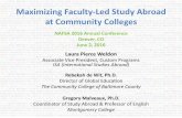 Maximizing Faculty-Led Study Abroad at Community Colleges · Maximizing Faculty-Led Study Abroad at Community Colleges ... achieving students o A course recruitment tool o A faculty
