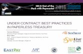 UNDER CONTRACT: BEST PRACTICES IN PAPERLESS TREASURY · UNDER CONTRACT: BEST PRACTICES IN PAPERLESS TREASURY Venissa Whitmore Business Project Manager, ... You should contact your