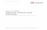 sitecore Search And Indexing - Sdn .Sitecore Search and Indexing Sitecore® is a registered trademark.