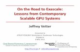 On the Road to Exascale: Lessons from Contemporary ... ·  ... Full PCIe X16 Datacenter GPFS and TG bandwidth to all GPUs ... –HP ProLiant S250 G8 ...