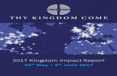 2017 Kingdom Impact Report - thykingdomcome.global · hundreds of thousands upon hundreds of thousands of people were involved last year ... Tamil, Iban and Bahasa Malaysia. It ...