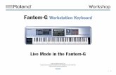 Fantom-G Workstation Keyboard - Rolandcdn.roland.com/assets/media/pdf/FGWS07.pdf · Fantom-G Workshop booklet, you can perform most operations on the Fantom-G using either a connected