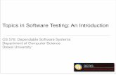 Topics in Software Testing: An Introductionjhk39/teaching/cs576su07/L1.pdf · Topics in Software Testing: An Introduction ... Fundamental design ﬂaws in the software. ... misleading