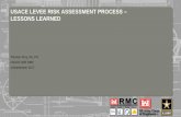 USACE Levee Risk Assessment Process – Lessons Learned€¦ · 92 56 62 102 130 102 56 48 130 120 111 237 237 237 80 119 ... Levee Risk Assessments Lessons Learned. ... highest risk