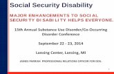 MAJOR ENHANCEMENTS TO SOCIAL SECURITY DISABILITY … · MAJOR ENHANCEMENTS TO SOCIAL SECURITY DISABILITY HELPS EVERYONE. ... G. Gastritis. Evaluate under 5.00 ... A subjective sense