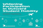 Widening Participation in UK Outward Mobility · WIdenIng PartIcIPatIon In outWard Student MobIlIty I Widening Participation in Outward Student Mobility A toolkit to support inclusive