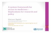 A system framework for access to medicines – Implications ... · access to medicines – Implications for research and ... in system resources: human, ... the critical paradigm