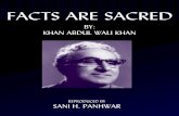 BY: KHAN ABDUL WALI KHAN - sanipanhwar.com are Sacred by Khan Abdul Wali Khan.pdf · facts are sacred by: khan abdul wali khan reproduced by sani h. panhwar