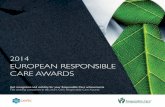 2014 EUROPEAN RESPONSIBLE CARE AWARDS - Cefic · Impressed by several entries, ... and an English version is planned for late 2014. Contact: ... 2014 European Responsible Care Awards