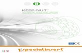 KEEP-NUT - Specialinsert · KEEP-NUT ® is manufactured in ... No needs for resins or adhesives. ... Marmo, granito o altro materiale lapideo, oltre che su materiali composi-ti, ...