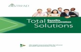 Total Benefits Administration Solutions - TRI-AD · Solutions. Total. Benefits . Administration. 5. ... services or get the entire benefit administration burden off your hands. ...