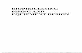 Bioprocessing Piping and Equipment Design - ASME DC Bioprocessing piping and equipment design ... to