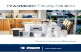 PowerMaster Security Solutions - Visonic · PowerMaster Security Solutions Protecting Homes and Businesses. ... R e m o t e C o n t r o l PowerMaster-10 Triple G2 30-zone control