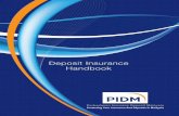 INTRODUCTION - PIDMpidm.gov.my/downloads/2011/HandbookDI_2011.pdf · INTRODUCTION THE DEPOSIT ... 2 Deposit Insurance Handbook 3 ... under the Islamic Banking Act, including foreign