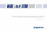 Poznan Waste-to-Energy Project, Poland · Poznan Waste-to-Energy Project, Poland ... advanced casein Poland of a greenfield project attempting to combine EU s unds f (from the Cohesion