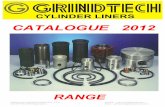 CATALOGUE 2012 - indiapistonring · GRINDLAYS ENGINE PARTS PVT. LTD. Website :  An ISO 9001:2008 Organisation ... CATALOGUE 2012 ... MOTOR F8M (R5D/R9D/R11D) ...