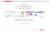 Leica BuildMobile GPS/TPS - Skanskaarkiv.maskin.skanska.se/Dokumenthantering/Bruksanv/918931-13.pdf · Leica BuildMobile GPS/TPS ... and only supports Total Station instruments. ...