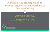 A Public Health Approach to Preventing Narcotic Overdose ...injuryfreenc.web.unc.edu/files/2014/07/2014_7_14_NC-Overdose... · Board of Health supports pursuit of ... Suffolk County,