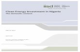 Clean Energy Investment in Nigeria The domestic … · IISD‘s vision is better living for all ... Clean Energy Investment in Nigeria The domestic context ... Clean Energy Investment