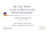So You Want to be a Community Wind Developer · to be a Community Wind Developer CERTS Conference ... Rough estimate on state wind ... American Wind Energy Association: ...