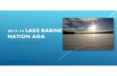 2013/14 LAKE BABINE NATION AGA Chief PowerPoint work for AGA… · 2013/14 LAKE BABINE NATION AGA Frank J Alec, Deputy Chief Frank J Alec, Deputy Chief, Lake Babine Nation