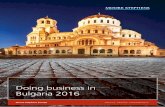 DPS31621 Doing business in Bulgaria 2016 Cover 2016.pdf · Doing Business in Bulgaria 2016 has been written for Moore Stephens Europe Ltd by Moore ... Bulgar tribes in ... Ottoman