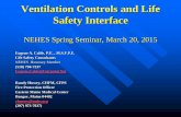 Ventilation Controls and Life Safety Interface - NEHES · Ventilation Controls and Life Safety Interface ... unless specifically exempted by 4.3.10.2.1 ... Smoke Barriers NFPA 90A,