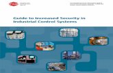 Guide to Increased Security in Industrial Control Systems · Guide to Increased Security in Industrial Control Systems ... NIST SP 800-82 – Guide to Industrial ... 8 Guide to Increased