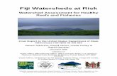 Fiji Watersheds at Risk watersheds at... · Fiji Watersheds at Risk Watershed Assessment for Healthy Reefs and Fisheries Final Report to the United States Department of State OESI